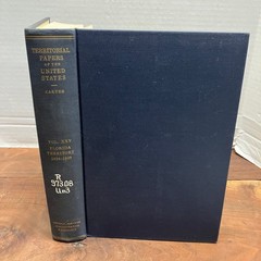 Territorial Papers US Vol XXV Florida 1834-1839 Carter National Archives 1960