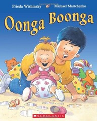 Oonga Boonga – paperback Martchenko, Michael|Wishinsky, Frieda
