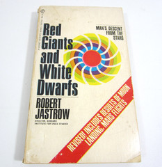 RED GIANTS and WHITE DWARFS Mans Descent From the Stars Robert Jastrow 1969 PB