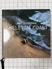 Skeleton Coast by Amy Schoeman 2011, Hardcover Namibia Photography Nature Travel