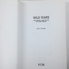 Wild Years: The Music and Myth of Tom Waits by Jay S. Jacobs ECW Press 2000