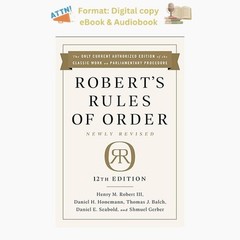 Robert’s Rules of Order Newly Revised, 12th edition, Henry M. Robert III 2020