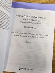 Health Policy and Advanced Practice Nursing, Third Edition: Impact and Implica..