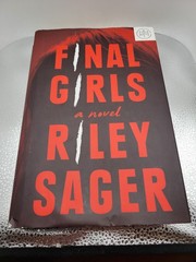 Final Girls by Riley Sager (2017, Hardcover)