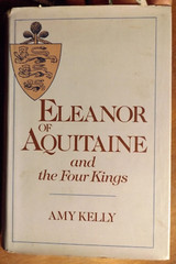 ELEANOR OF AQUITAINE and the FOUR KINGS Hardcover 427 pages 1981 12th printing