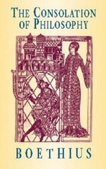 The Consolation of Philosophy by Boethius: New