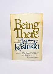 Jerzy KOSINSKI, BEING THERE, 1ST ED., 1ST PRINTING, 1970, Dust Jacket in MYLAR