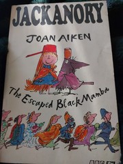The Escaped Black Mamba by Joan Aiken (BBC 1973) Illustrated By Quentin Blake