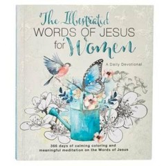 The Illustrated Words of Jesus for Women: A Creative Daily Devotional – GOOD