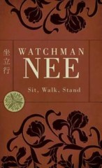 Sit, Walk, Stand – Mass Market Paperback By Nee, Watchman – GOOD