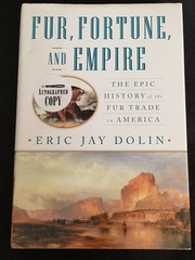 Fur, Fortune, and Empire by Eric Jay Dolin – SIGNED / AUTOGRAPHED