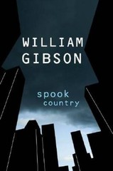 Spook Country – Hardcover By Gibson, William – GOOD