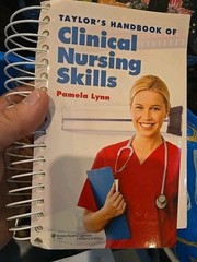 Taylor’s Handbook of Clinical Nursing Skills Spiral Pamela Lynn
