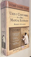 Usos y costumbres de la Biblia Manual Ilustrado/ Nelson’s Illustrated Encyclop..
