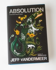 Absolution : A Southern Reach Novel by Jeff VanderMeer (2024, Hardcover) LN