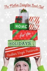 Home for the Holidays by Heather Vogel Frederick: New