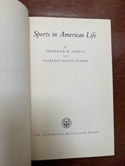 SPORTS IN AMERICAN LIFE by COZENS and STUMPF – HBDJ 1953 1st EDITION ANTIQUE