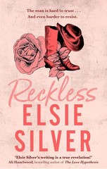 Reckless By Elsie Silver NEW PAPERBACK 2023 RELEASE