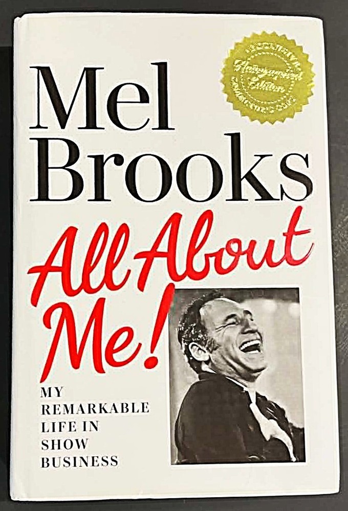 All About Me! Mel Brooks SIGNED Autographed First Edition 1st Print Hardcover DJ