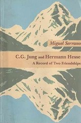 C.G. Jung & Hermann Hesse – Paperback, by Serrano Miguel – Very Good