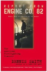 Report from Engine Co. 82 – Paperback By Smith, Dennis – GOOD