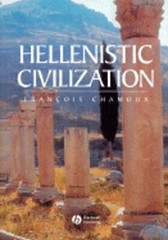 Hellenistic Civilization by Francois Chamoux: New