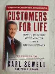 2002 CUSTOMERS FOR LIFE One Time Into Lifetime Paperback Book by CARL SEWELL