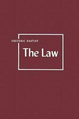 The Law – Paperback By Bastiat, Frederic – GOOD