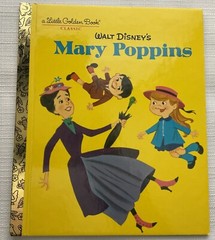 New A Little Golden Book Classic Walt Disney -Mary Poppins 2016