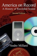 America on Record: A History of Recorded Sound