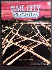 RAIL CITY – CHICAGO USA – George H. Douglas – EX con. w/DJ