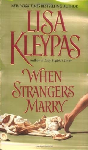 When Strangers Marry, Lisa Kleypas