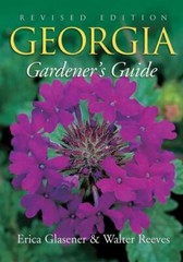 Georgia Gardener’s Guide; Gardener’s Guid- Erica Glasener, 159186044X, paperback
