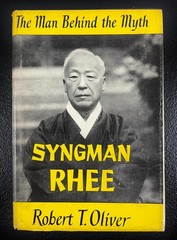 1954 Syngman Rhee, Oliver, 1st ed. DJ, South Korea President Man Behind Myth