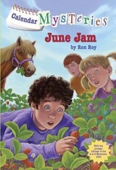 Calendar Mysteries #6: June Jam – paperback, Ron Roy, 0375861122