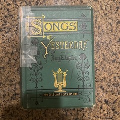 Songs of Yesterday by Benj F. Taylor ~ 1877 Antique Illustrated Poety HC Book