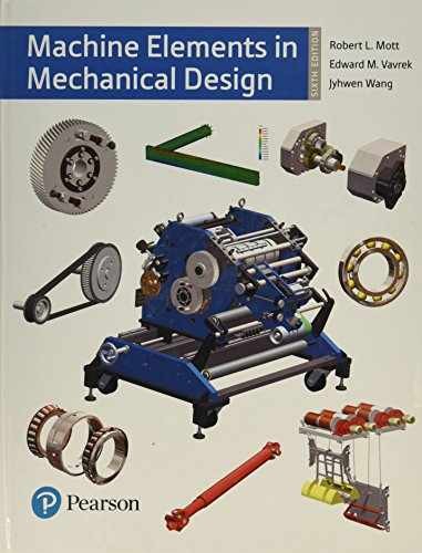 Machine Elements in Mechanical – Hardcover, by Mott Robert; Vavrek – Very Good
