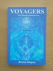 Voyagers: The Sleeping Abductees by Anna Hayes. 1st Edition SC 1999 Alien Visits