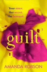 Guilt: The shocking new thriller from the #1 bestseller – Paperback – GOOD