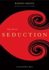 The Art of Seduction by Robert Greene: Used