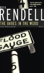 The Babes in the Wood – Unbound By Rendell, Ruth – GOOD