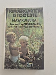 Kindergarten Is Too Late Masaru Ibuka 1977 First UK Edition Sony Founder