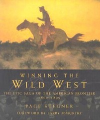 Winning the Wild West: The Epic Saga of the American Frontier, 1800–1899 – GOOD