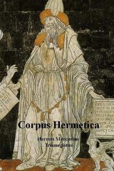 Hermes Mercurius Trismegistus Corpus Hermetica (Paperback)
