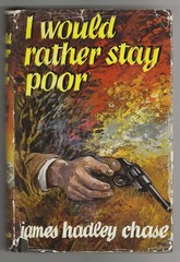 James Hadley Chase I WOULD RATHER STAY POOR First edition U.K. 1962 Crime Novel