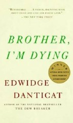 Brother, I’m Dying (Vintage Contemporaries) – Paperback – GOOD