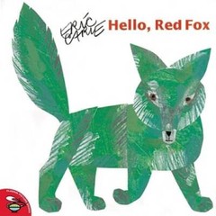 Hello, Red Fox – Paperback By Carle, Eric – VERY GOOD