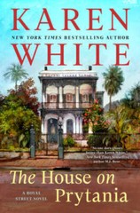 The House on Prytania (A Royal Street Novel) – Hardcover By White, Karen – GOOD