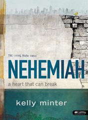 Nehemiah: A Heart That Can Break – Bible Study Book (The Living Room Series)