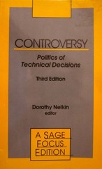 Controversy: Politics of Technical Decisions (SAGE Focus Editions)